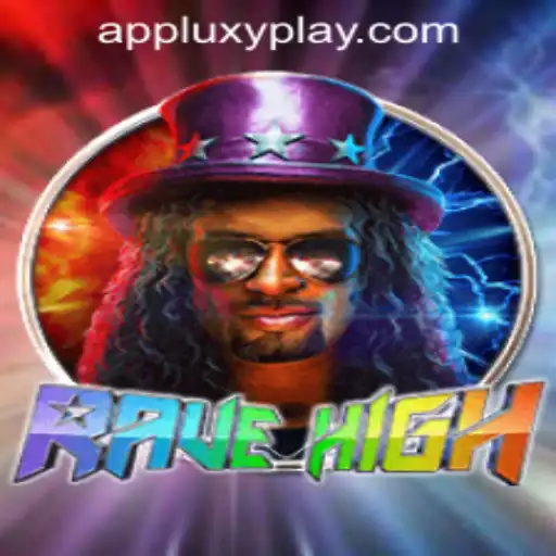 Exploring RaveHigh: An Immersive Gaming Journey by LUXYPLAY GAMING