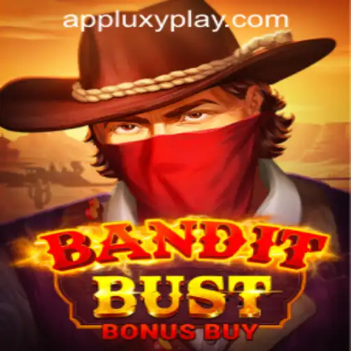 Dive into the World of BanditBustBonusBuy by LUXYPLAY GAMING